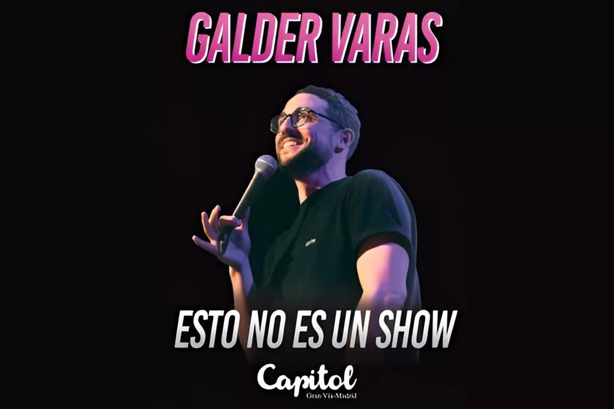 Galder Varas Madrid - monólogos madrid - Esto no es un show